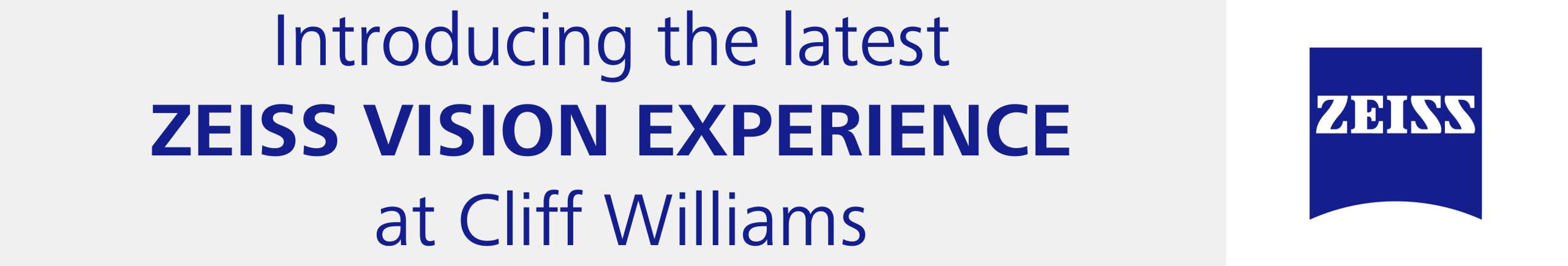 Introducing the latest ZEISS Vision experience at Cliff Williams